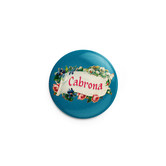 Cabrona Pin-Back Button