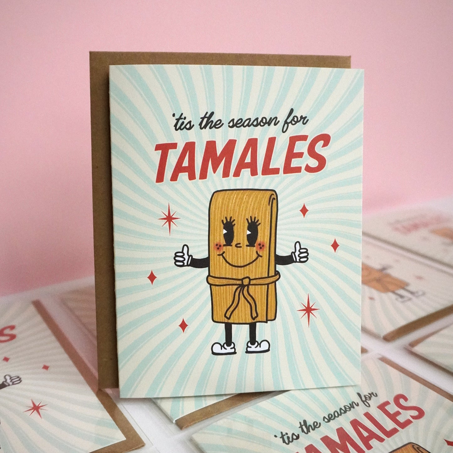 Tis' The Season For Tamales Greeting Card